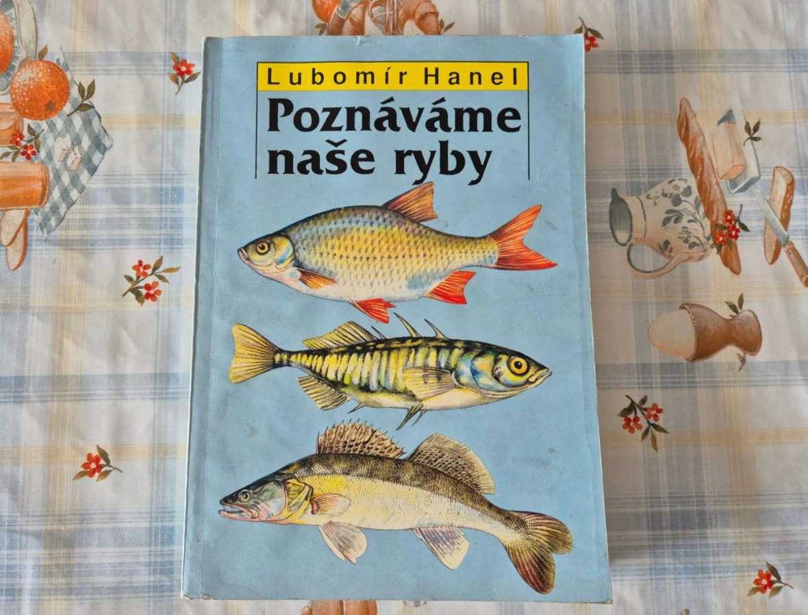 Poznáváme naše ryby - Lubomír Hanel