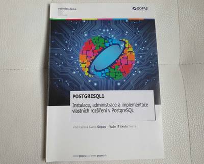 Gopas: Postgresql1 - školení plus papíry
